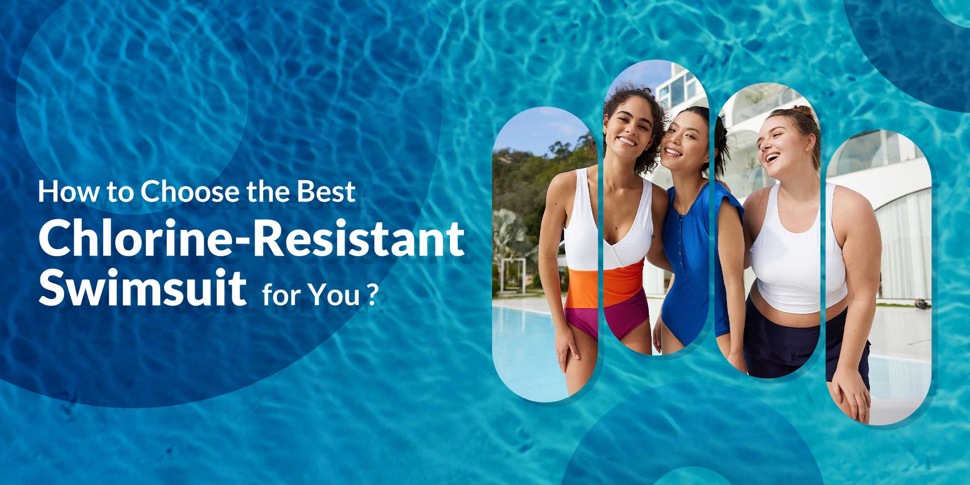 Caring for Your Chlorine-Resistant Swimwear: Tips for Long-Lasting